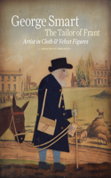 George Smart the Tailor of Frant