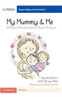 My Mummy & Me