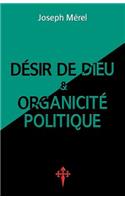 Désir de Dieu et organicité politique