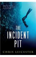 Incident Pit