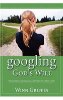 Googling God's Will
