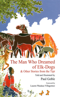 Man Who Dreamed of Elk Dogs