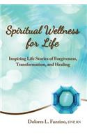 Spiritual Wellness for Life
