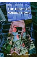 House of Nobody Home