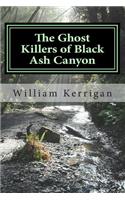 Ghost Killers of Black Ash Canyon
