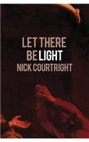 Let There Be Light