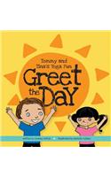Greet the Day