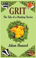 Grit: The Tale of a Hunting Terrier