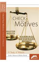 Check Your Motives