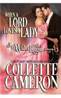 When a Lord Loves a Lady: A Waltz with a Rogue Collection, 1-5