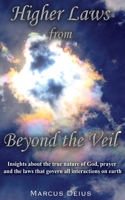 Higher Laws from Beyond the Veil