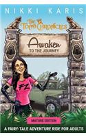 Awaken to the Journey