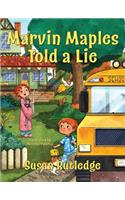 Marvin Maples Told a Lie
