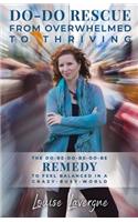 Do-Do Rescue from Overwhelmed to Thriving