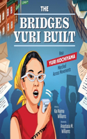 Bridges Yuri Built