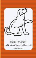 Dogs To Color