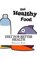 Diet for Better Health