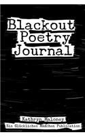 Blackout Poetry Journal: Poetic Therapy