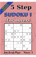 5 Step Sudoku I For Lovers Vol 1