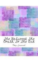 She Believed She Could, So She Did: Giant-Sized Six Hundred Page Inspirational Quote Pastel Pattern Cover Design Notebook/Journal: Composition Notebook (8.5 X 11/300 Sheets)