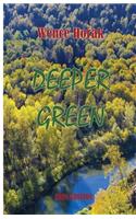 Deeper Green