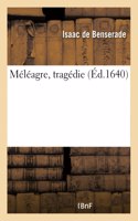 Méléagre, Tragédie