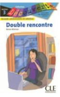 Double Rencontre (Level 3)
