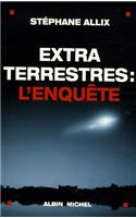 Extraterrestres: L'Enquete