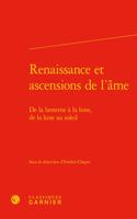 Renaissance Et Ascensions de l'Ame