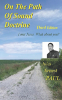 On The Path Of Sound Doctrine