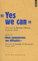 Yes We Can . Discours de Barack Obama, Candidat La PR'Sidence Des Etats-Unis D'Am'rique Nashua (New Hampshire), Le 8 Janvier 2008.