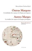 Outras Margens / Autres Marges