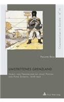 Umstrittenes Grenzland