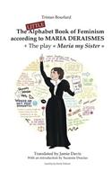 The Little Alphabet Book of Feminism according to Maria Deraismes + The play Maria my Sister