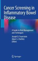 Cancer Screening in Inflammatory Bowel Disease