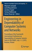 Engineering in Dependability of Computer Systems and Networks