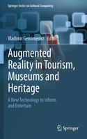 Augmented Reality in Tourism, Museums and Heritage
