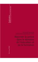 Repenser La Justice Dans Le Domaine de l'Éducation Et de la Formation