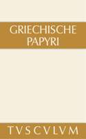 Griechische Papyri Aus Ägypten ALS Zeugnisse Des Privaten Und Öffentlichen Lebens
