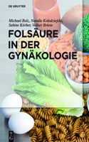 Folsäure in Der Gynäkologie