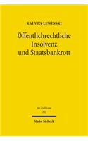 Offentlichrechtliche Insolvenz Und Staatsbankrott