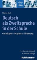 Deutsch ALS Zweitsprache in Der Schule: Grundlagen - Diagnose - Forderung