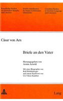 Caesar Von Arx: Briefe an Den Vater