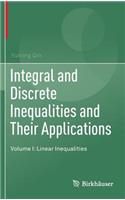 Integral and Discrete Inequalities and Their Applications: Volume I: Linear Inequalities