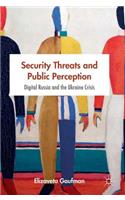Security Threats and Public Perception