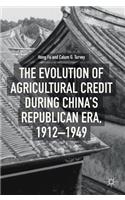 Evolution of Agricultural Credit During China's Republican Era, 1912-1949