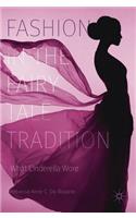 Fashion in the Fairy Tale Tradition