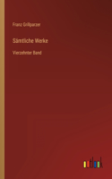 Sämtliche Werke: Vierzehnter Band