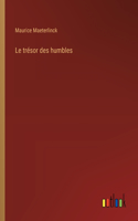 Le trésor des humbles