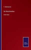 Der Maschinenbau: Dritter Band